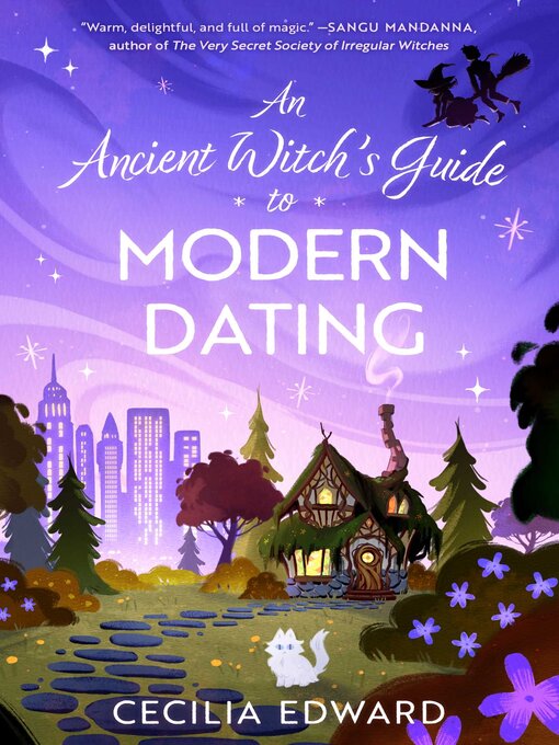 Title details for An Ancient Witch's Guide to Modern Dating by Cecilia Edward - Wait list